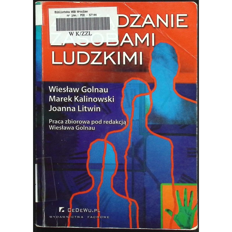 Zarządzanie zasobami ludzkimi Golnau Wiesław