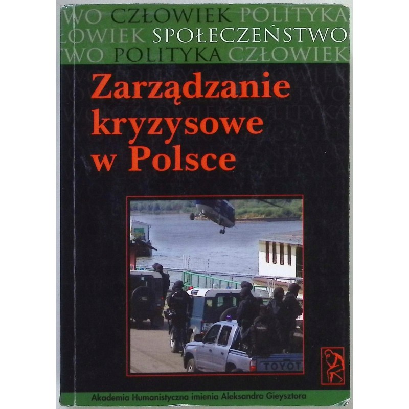 Zarządzanie kryzysowe w Polsce Marek Jabłonowski
