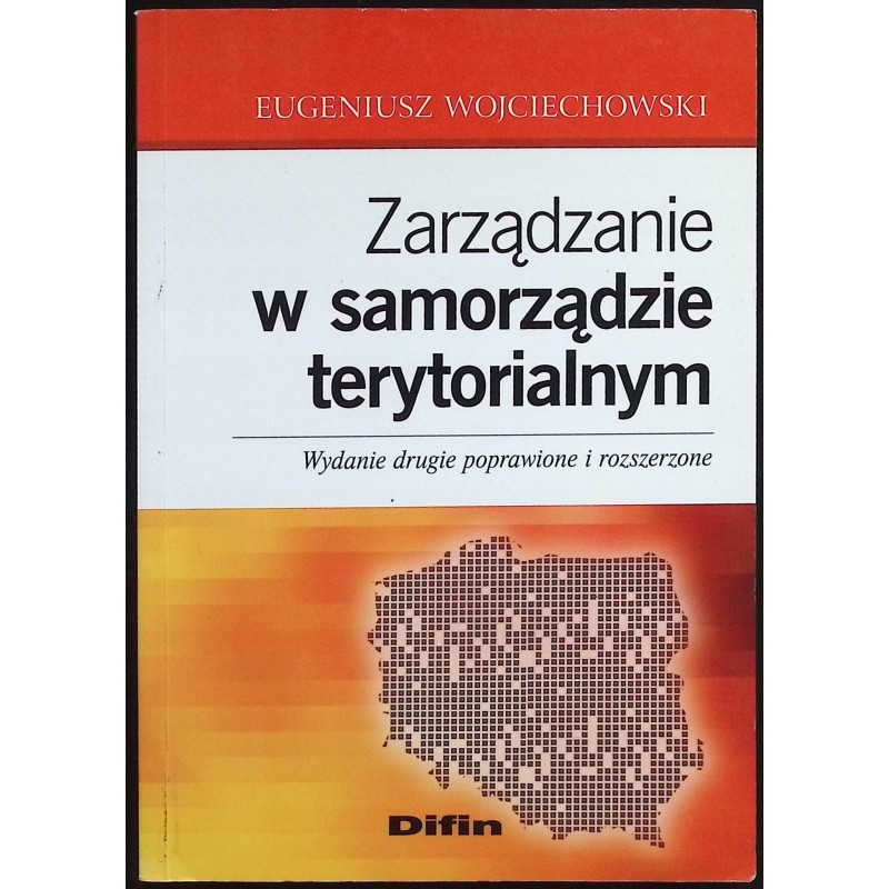 Zarządzanie w samorządzie terytorialnym Eugeniusz Wojciechowski