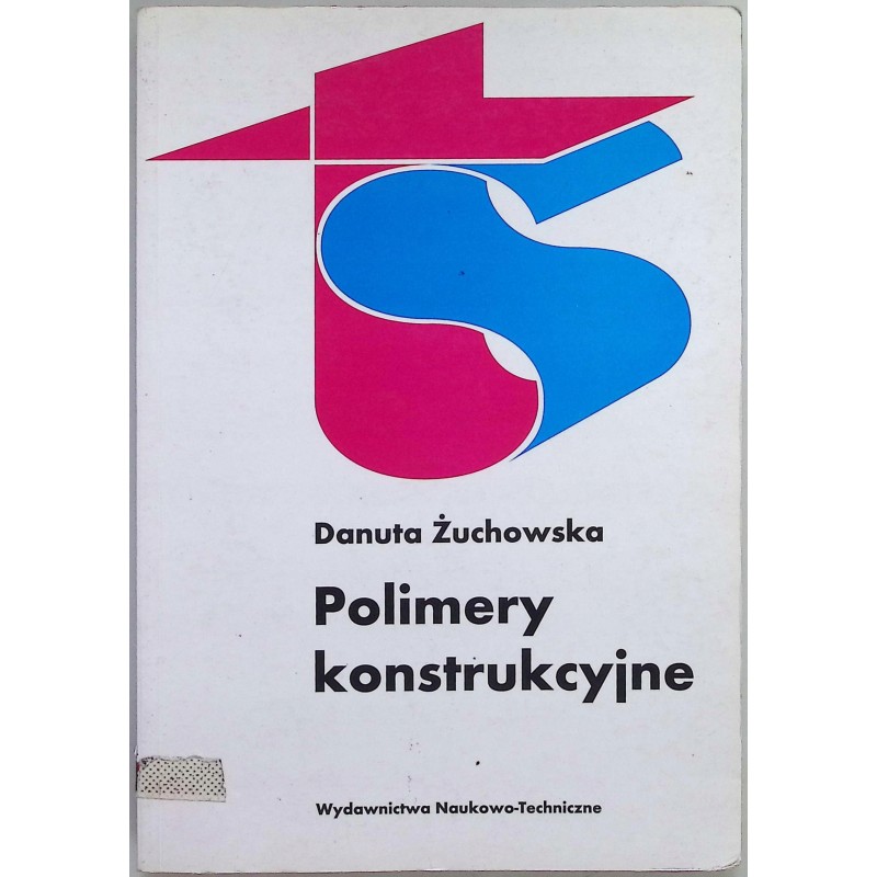 Polimery konstrukcyjne Danuta Żuchowska