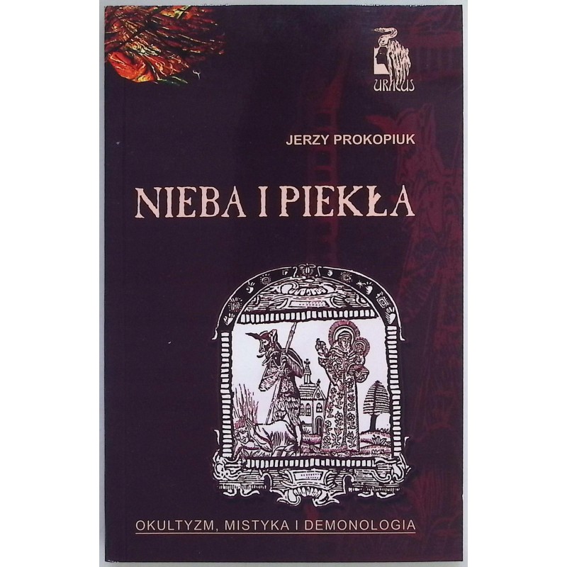 Nieba i piekła Jerzy Prokopiuk