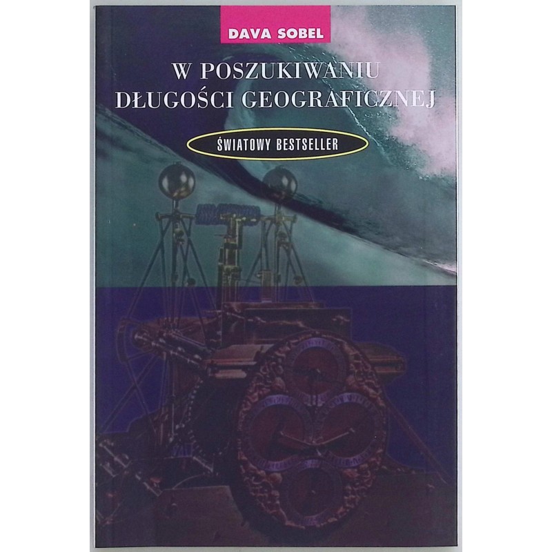W poszukiwaniu długości geograficznej Dava Sobel
