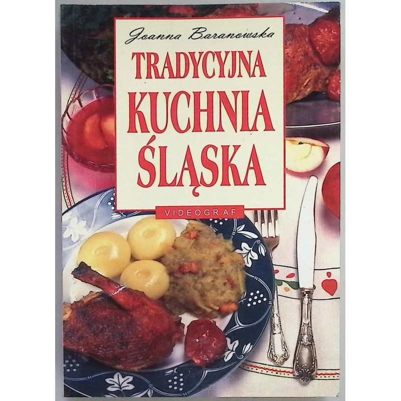 Tradycyjna kuchnia śląska
