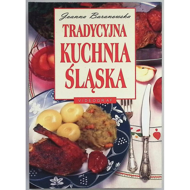 Tradycyjna kuchnia śląska
