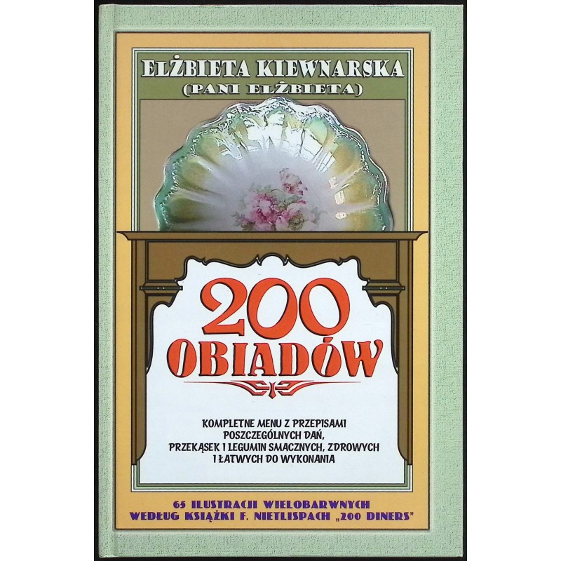 200 obiadów Elżbieta Kiewnarska