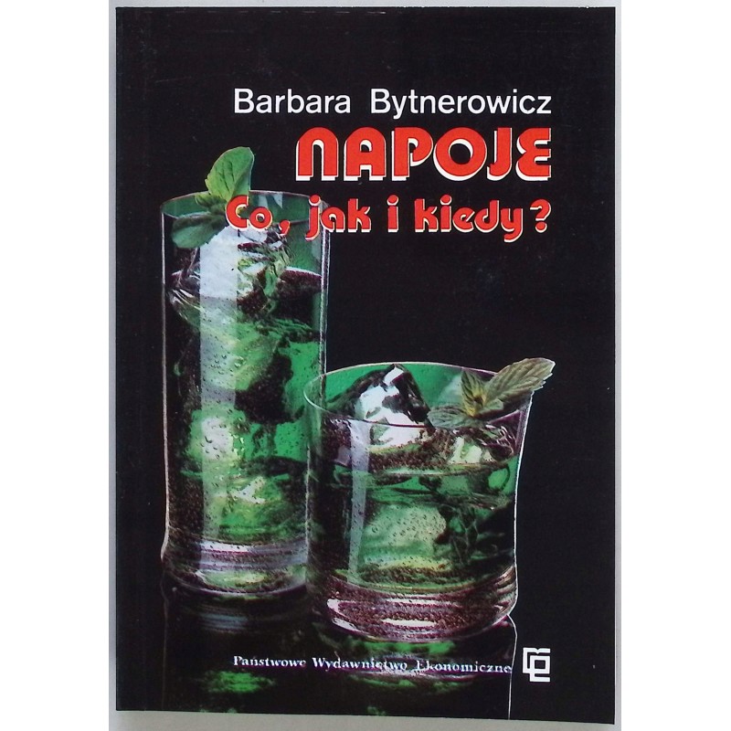 Napoje Co, jak i kiedy? Bytnerowicz