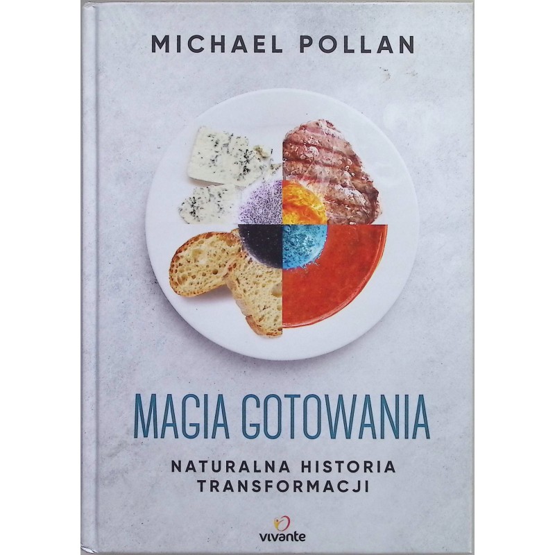 Magia gotowania Michael Pollan