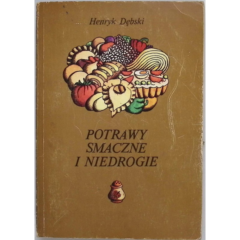 Potrawy smaczne i niedrogie Henryk Dębski
