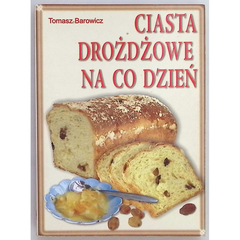 Ciasta drożdżowe na co dzień
