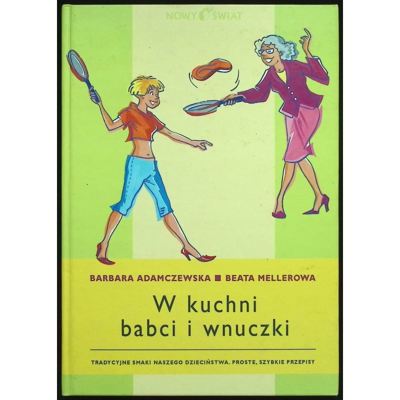 W kuchni babci i wnuczki Adamczewska