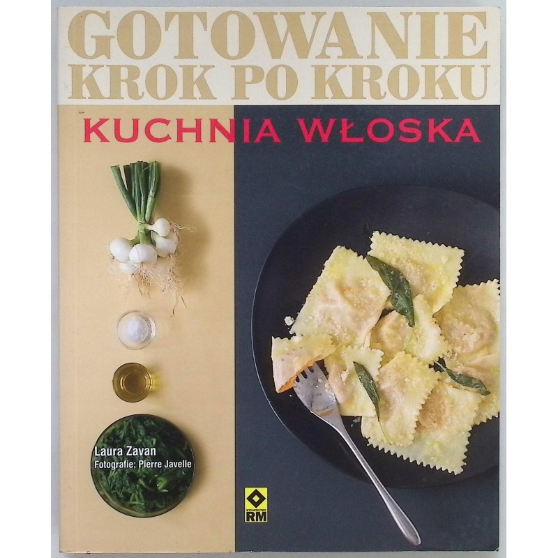 Gotowanie krok po kroku kuchnia włoska