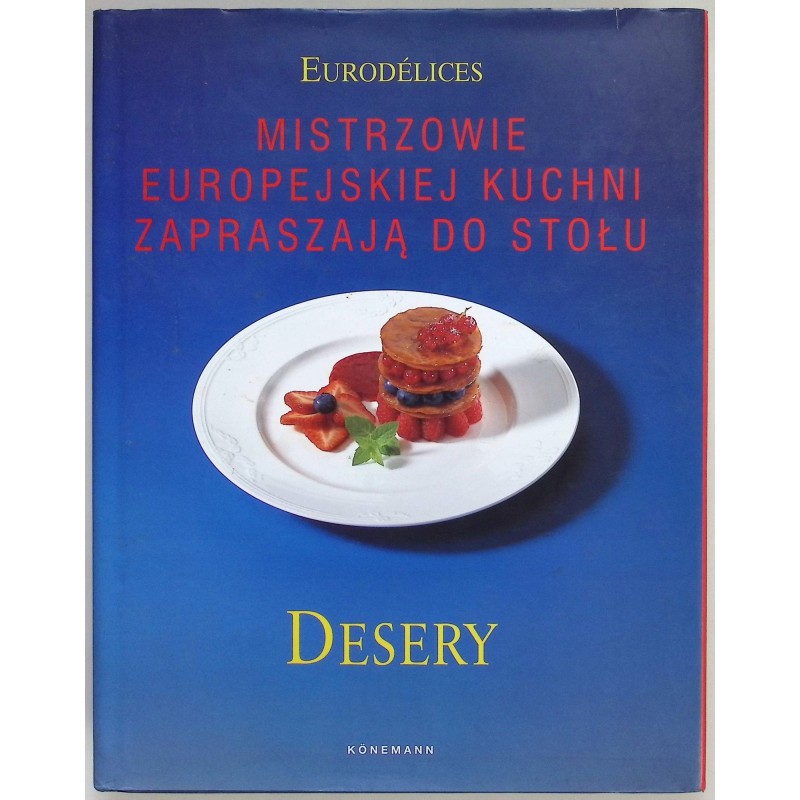 Desery Mistrzowie Europejskiej Kuchni