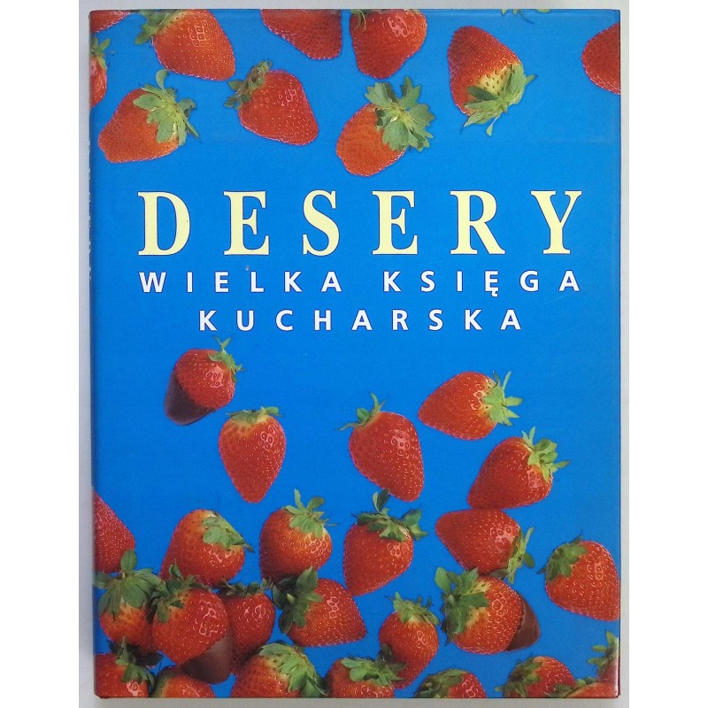 Desery Wielka księga kucharska