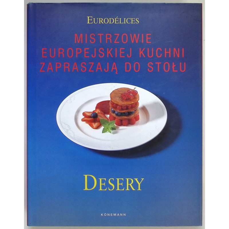 Desery Mistrzowie Europejskiej Kuchni