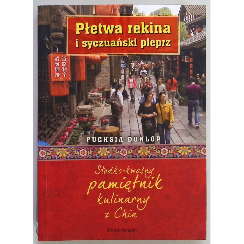 Płetwa rekina i syczuański pieprz.