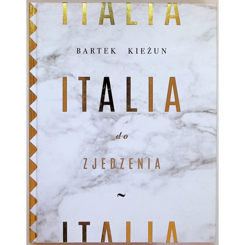 Italia do zjedzenia Kieżun