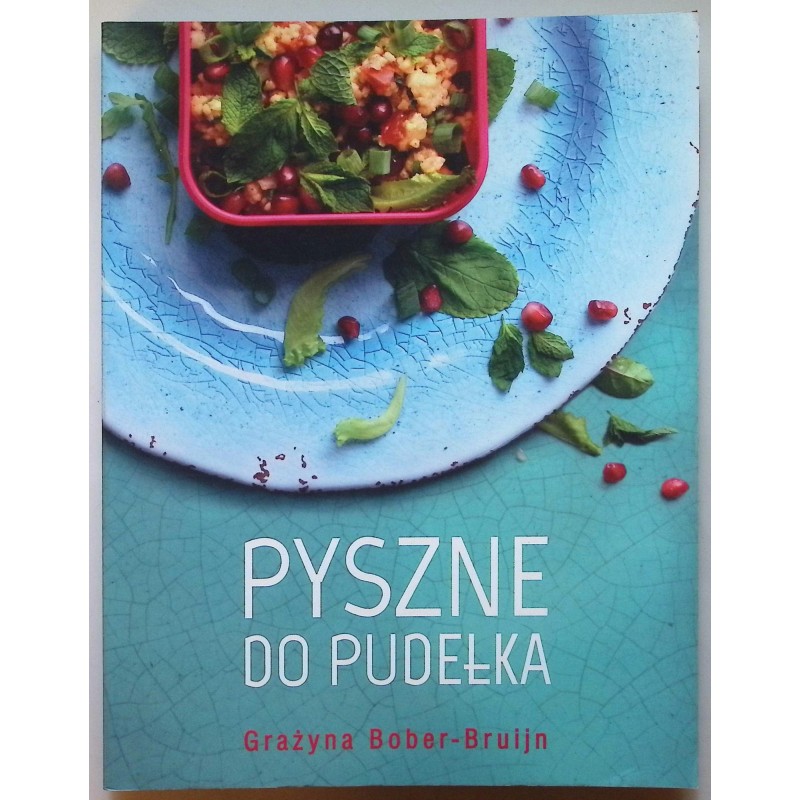 Pyszne do pudełka Grażyna Bober-Bruijn