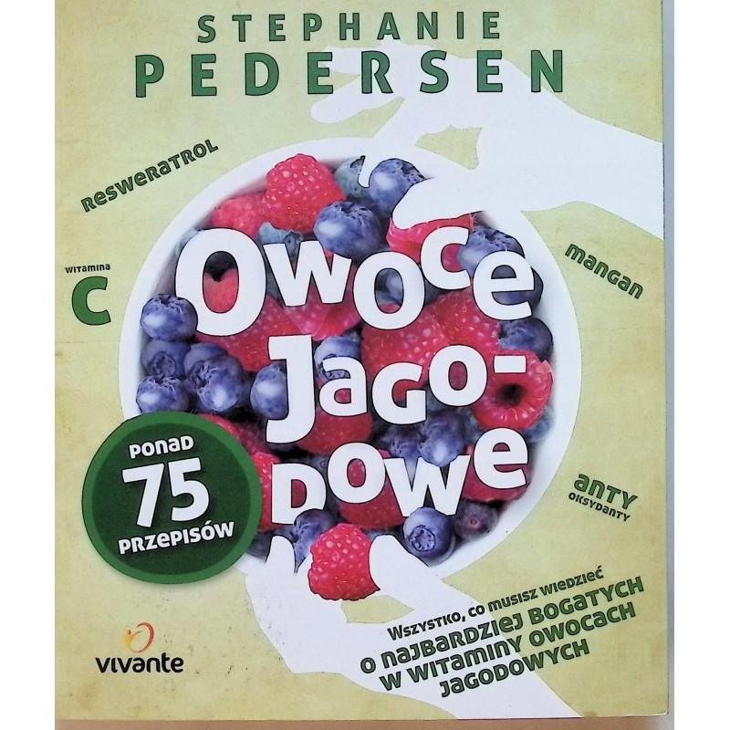 Owoce Jagodowe Stephanie Pedersen