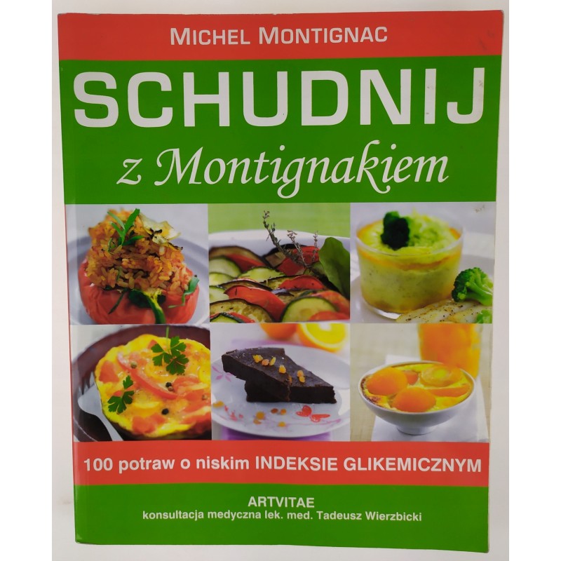Schudnij Z Montignakiem Michel Montignac