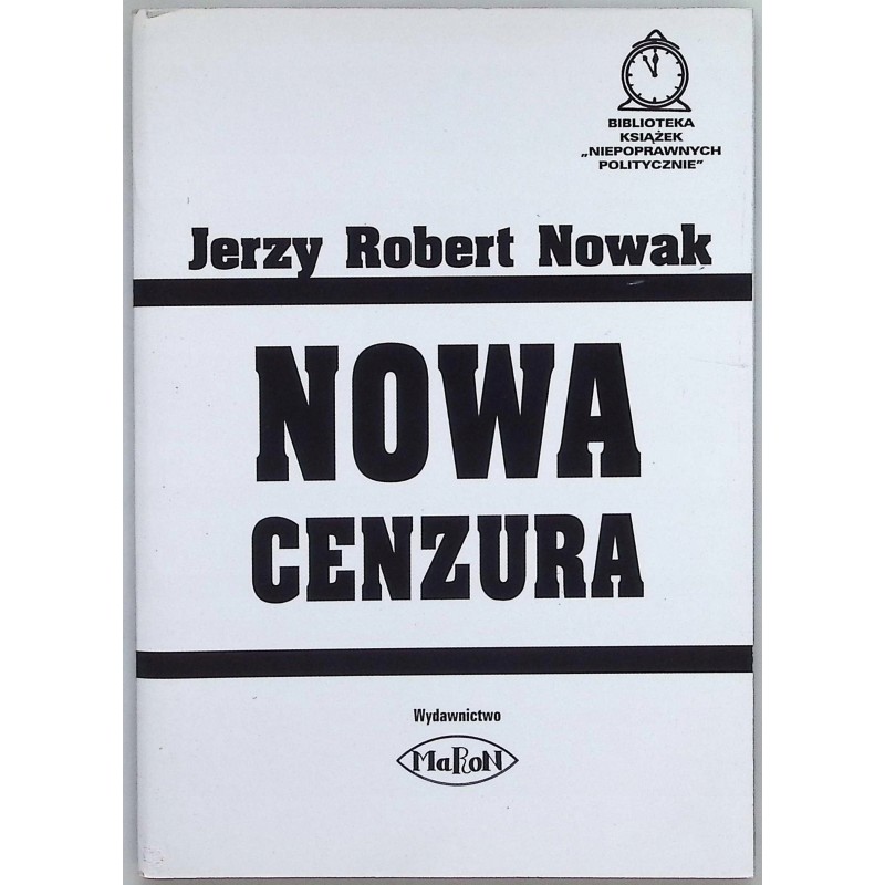 Nowa cenzura Jerzy Robert Nowak