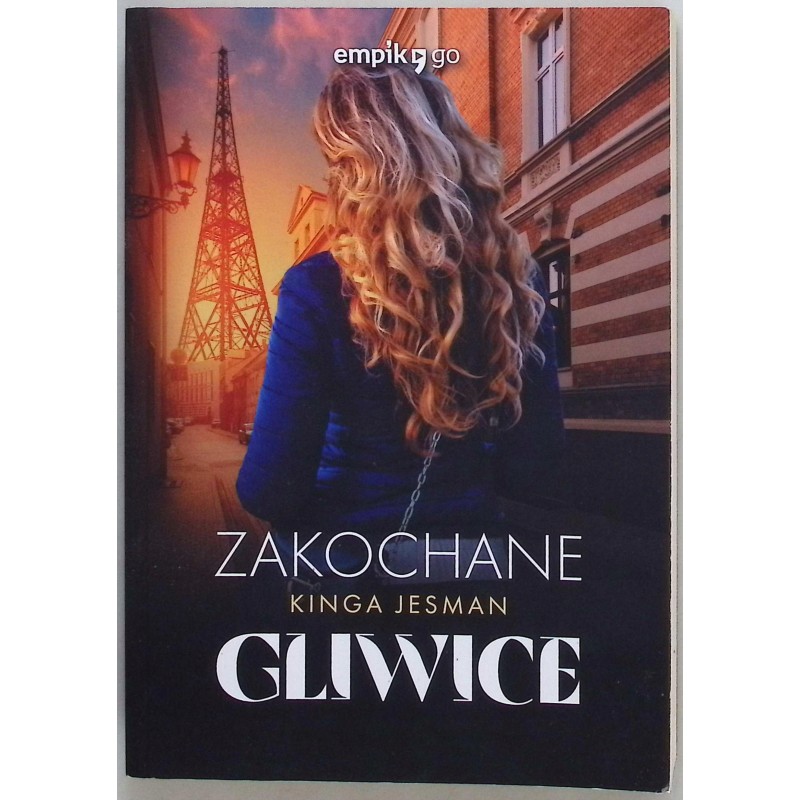 Zakochane Gliwice Kinga Jesman
