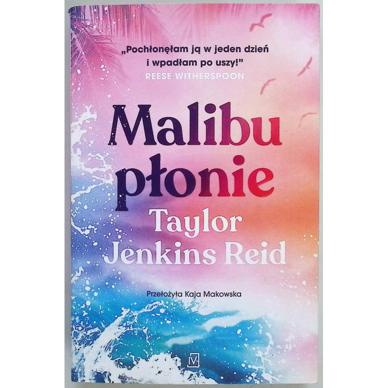 Malibu płonie Taylor Jenkins Reid