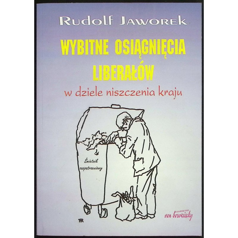 Wybitne osiągnięcia liberałów - Rudolf Jaworek