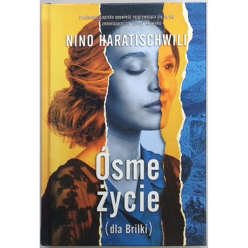 Ósme życie (dla Brilki) Tom 1 Nino Haratischwili