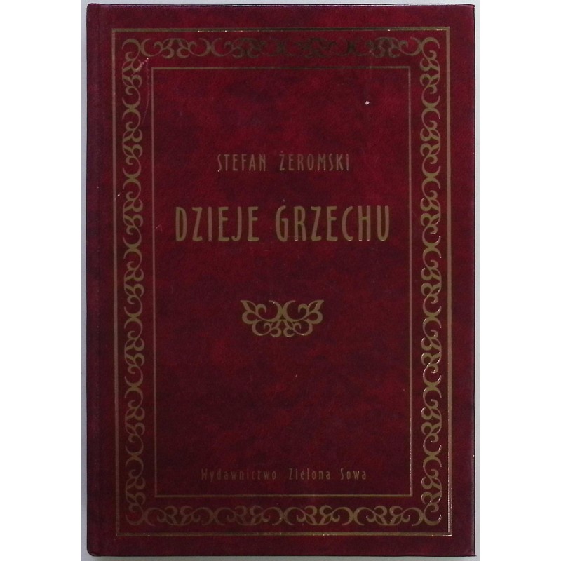 Dzieje grzechu Stefan Żeromski