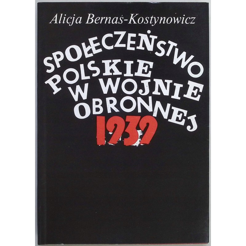 Społeczeństwo polskie w wojnie obronnej
