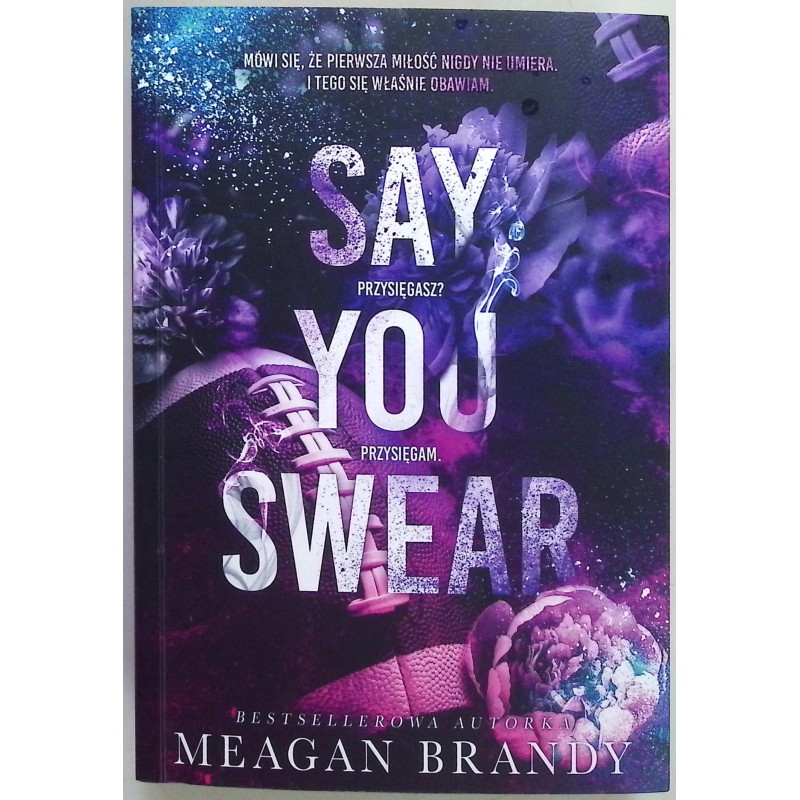 Say You Swear Brandy Meagan