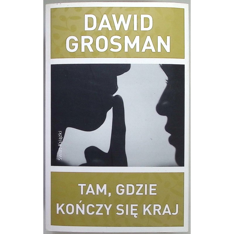 Dawid Grosman - Tam gdzie kończy się kraj