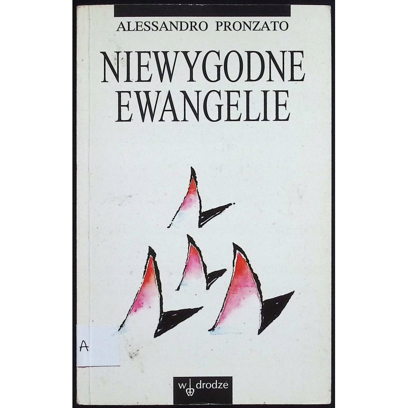 Niewygodne ewangelie Aleksandro Pronzato