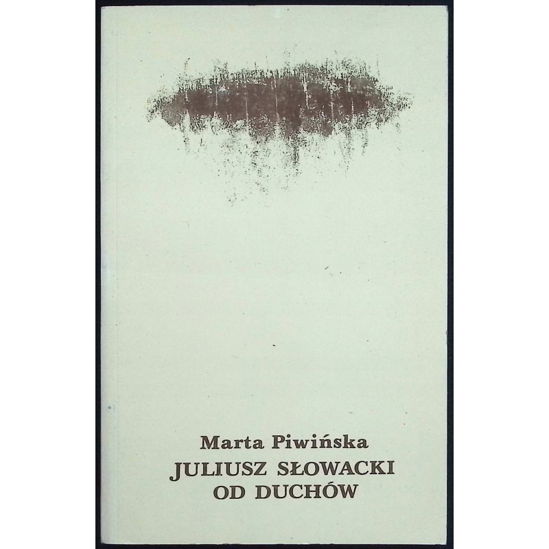 Juliusz Słowacki od duchów