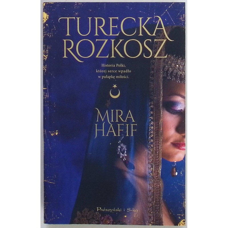 Turecka rozkosz Mira Hafif
