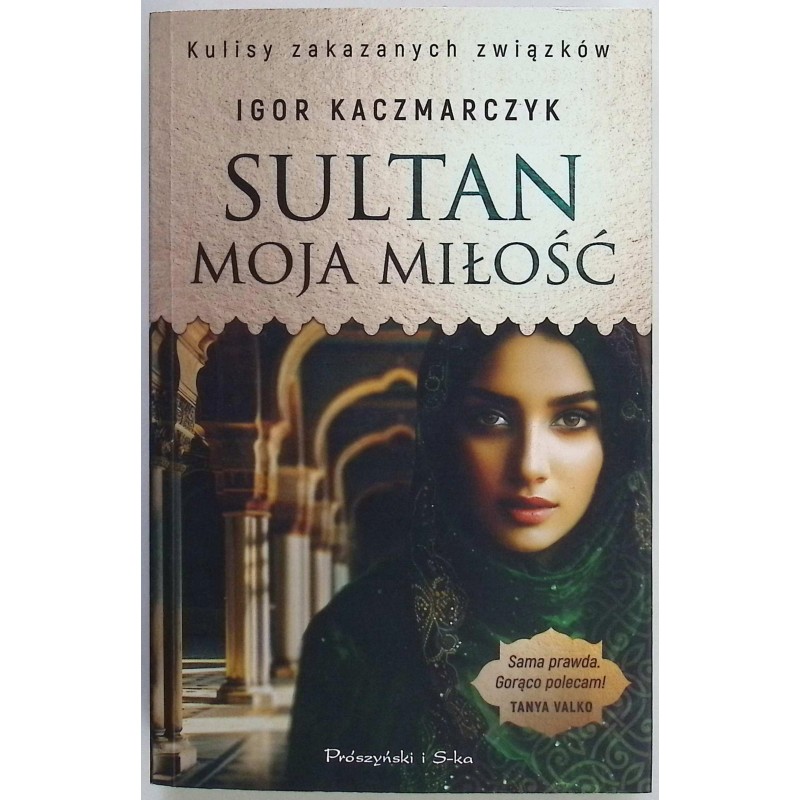 Sultan, moja miłość Igor Kaczmarczyk