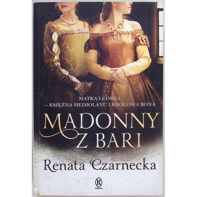 Madonny z Bari Renata Czarnecka