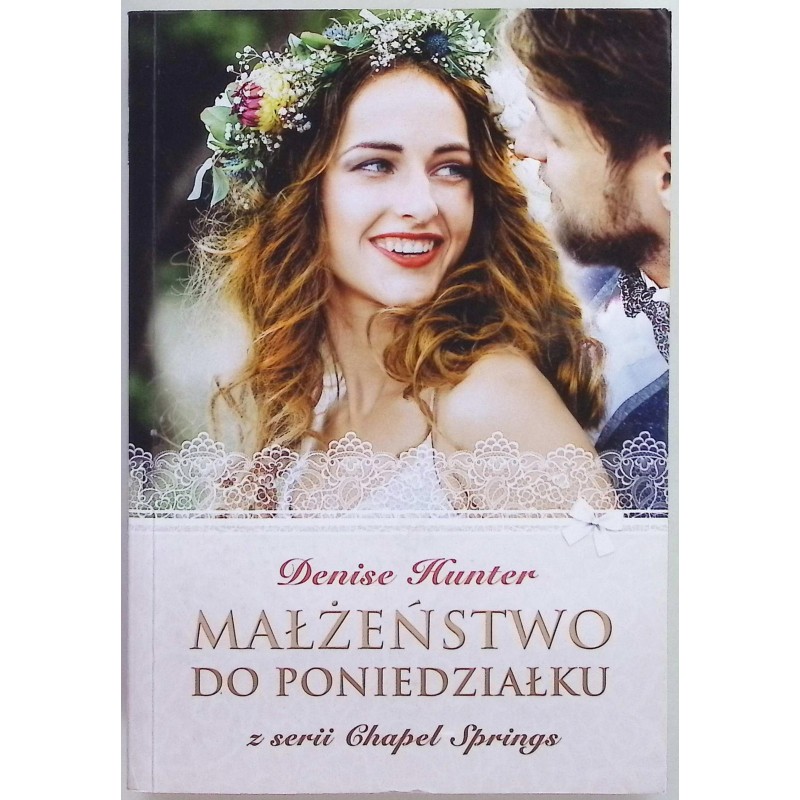 Małżeństwo do poniedziałku Denise Hunter