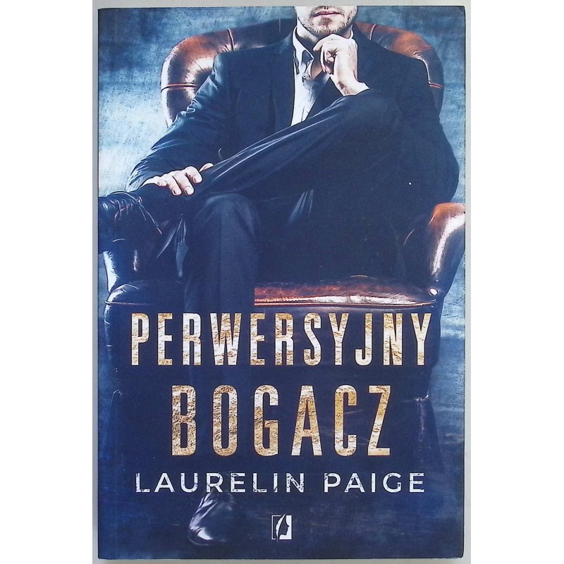 Perwersyjny bogacz - Laurelin Paige