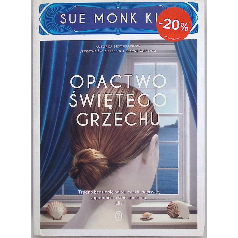 Opactwo świętego grzechu Sue Monk Kidd