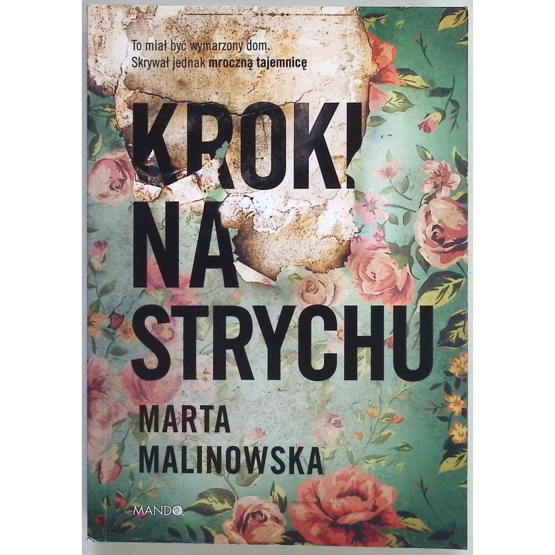 Kroki na strychu Marta Malinowska