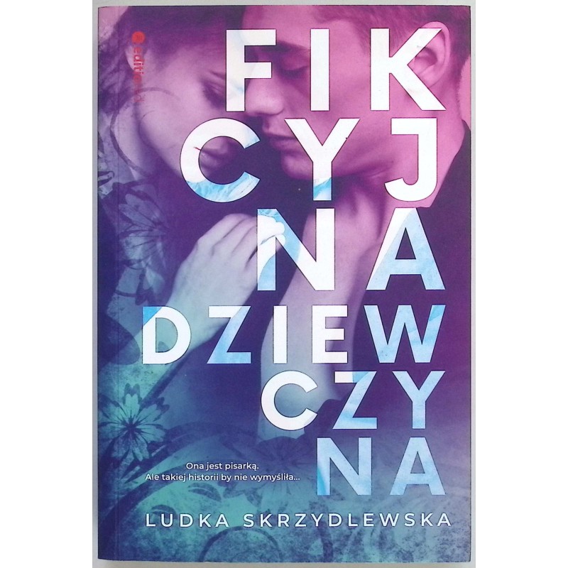 Fikcyjna dziewczyna Ludka Skrzydlewska
