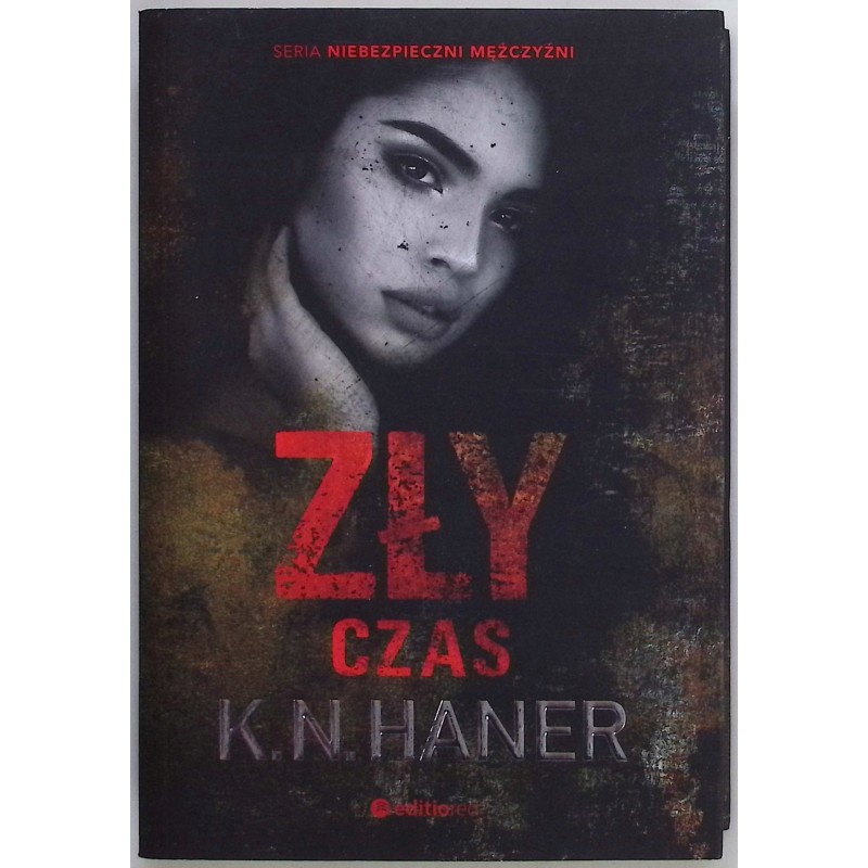 Zły czas K. N. Haner