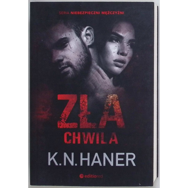 Zła chwila K. N. Haner