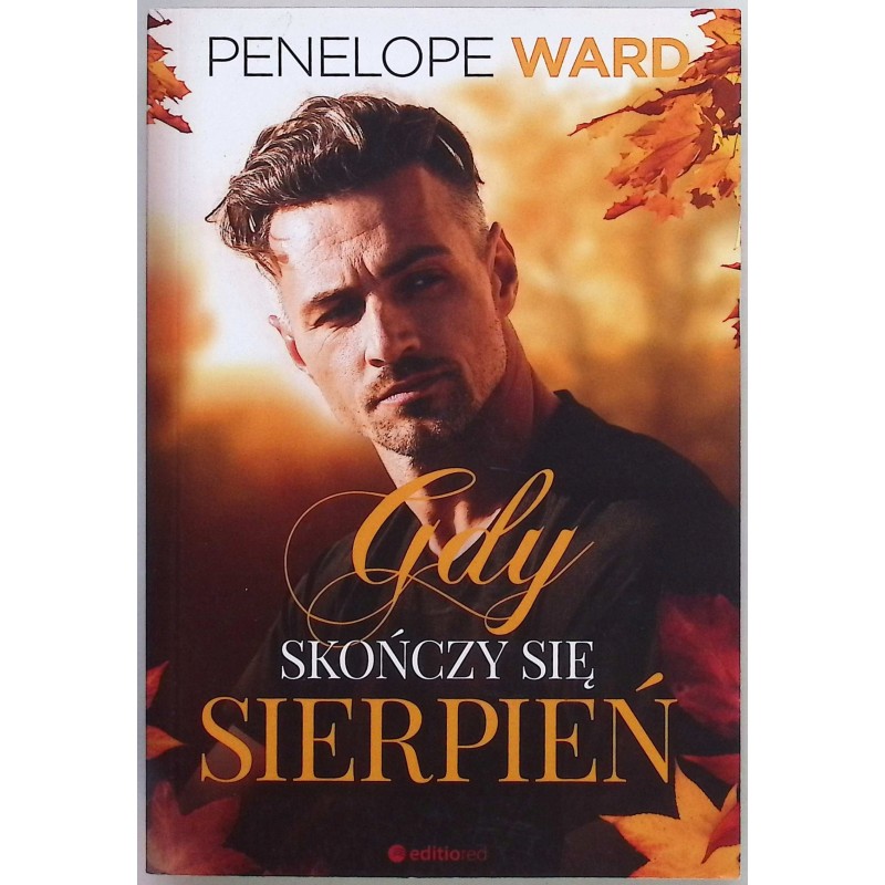 Gdy skończy się sierpień Penelope Ward