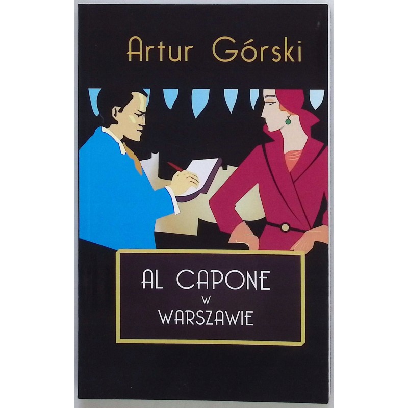 Al Capone w Warszawie - Artur górski
