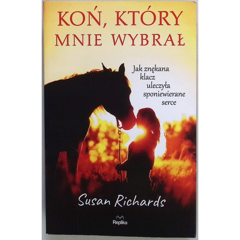 Koń który mnie wybrał