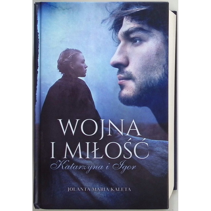 Wojna i miłość Katarzyna i Igor
