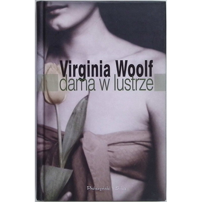 Dama w lustrze - Virginia Woolf