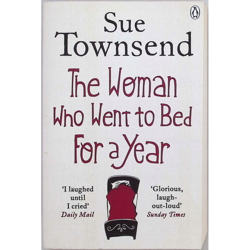The Woman Who Went to Bed for a Year Sue Townsen